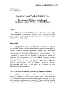 LC Paper No. CB[removed]) For information on 17 March 2014 Legislative Council Panel on Health Services Development of Chinese Medicine and