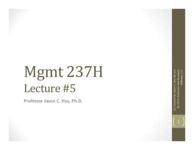 Microsoft PowerPoint - Mgmt 237H_5.pptx