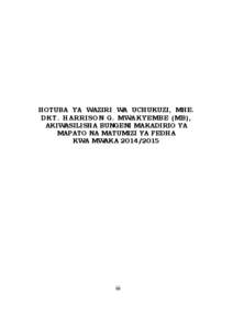 HOTUBA YA WAZIRI WA UCHUKUZI, MHE. DKT. HARRISON G. MWAKYEMBE (MB), AKIWASILISHA BUNGENI MAKADIRIO YA MAPATO NA MATUMIZI YA FEDHA KWA MWAKA[removed]