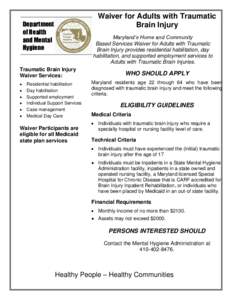 Waiver for Adults with Traumatic Brain Injury Department of Health and Mental