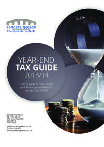 YEAR-END TAX GUIDE[removed]A short guide to rates, reliefs and allowances available for use by 5 April 2014