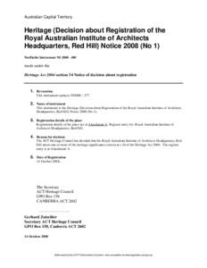 Australian Capital Territory  Heritage (Decision about Registration of the Royal Australian Institute of Architects Headquarters, Red Hill) Notice[removed]No 1) Notifiable Instrument NI[removed]