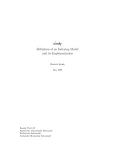 ◦  x ındy Definition of an Indexing Model and its Implementation