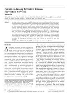 Priorities Among Effective Clinical Preventive Services Methods Michael V. Maciosek, PhD, Nichol M. Edwards, MS, Ashley B. Coffield, MPA, Thomas J. Flottemesch, PhD, Winnie W. Nelson, PharmD, Michael J. Goodman, PhD, Lei