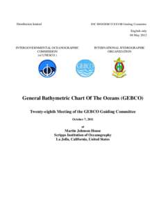 Software / Hydrography / United Nations General Assembly observers / General Bathymetric Chart of the Oceans / Electronic navigation / Bathymetric chart / British Oceanographic Data Centre / International Hydrographic Organization / Google Earth / Oceanography / Earth / Physical geography