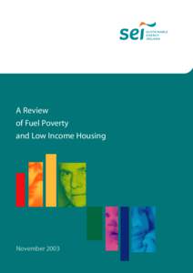 A Review of Fuel Poverty and Low Income Housing November 2003