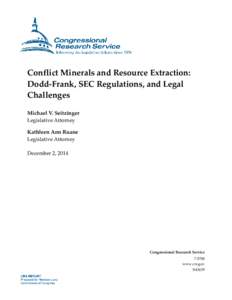 Conflict minerals / Minerals / Mining in Rwanda / Mining in the Democratic Republic of the Congo / Financial economics / Dodd–Frank Wall Street Reform and Consumer Protection Act / U.S. Securities and Exchange Commission / Securities Exchange Act / Regulation D / United States Securities and Exchange Commission / United States securities law / Financial regulation