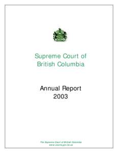 Supreme Court of Canada / Judge / Supreme Court of British Columbia / Law / Government / Canadian law / Tax Court of Canada / British Columbia Court of Appeal / Honorifics / The Honourable / Titles