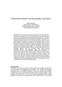 Inferential statistics and the graphics calculator Barry Kissane The Institute of Education Murdoch University, Australia 
