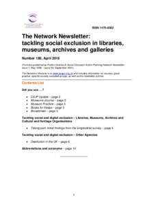 ISSNThe Network Newsletter: tackling social exclusion in libraries, museums, archives and galleries Number 180, April 2016