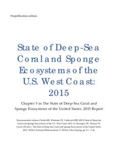 STATE OF DEEP-SEA CORAL AND SPONGE ECOSYSTEMS OF THE U.S. WEST COAST: 2015
