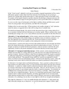 Assuring Real Progress on Climate 23 December 2014 James Hansen In the “Lima Accord”, adopted a week ago in reasonably congenial negotiations in Peru, nearly 200 nations agreed to reduce their fossil fuel emissions f