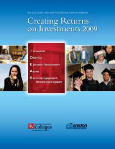 UW Colleges and UW-Extension maximize returns on investments to Mike DeVries,The Capital Times Dear Friends: As Wisconsin faces the twin challenges of recession and