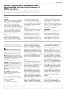 Research Report  Toward Graduate Medical Education (GME) Accountability: Measuring the Outcomes of GME Institutions Candice Chen, MD, MPH, Stephen Petterson, PhD, Robert L. Phillips, MD, MSPH,