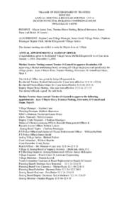 VILLAGE OF DEXTER BOARD OF TRUSTEES MINUTES ANNUAL MEETING & REGULAR MEETINGDEXTER MUNICIPAL BUILDING CONFERENCE ROOM 100 LOCKE ST 6:45PM PRESENT: Mayor James Eves, Trustees Bruce Nutting, Richard Stevenson, Ren