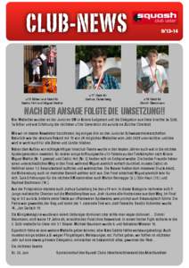 CLUB-NEWS u13 Silber und Gold für ! Cedric Hirt und Miguel Mathis u17 Gold für! Joshua Gutenberg