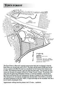 TOWN FOREST  The Town Forest is Harvard’s original conservation land and was formed when the Poor Farm was divided and sold in[removed]The farm sold for about $5,000 and the forest was valued at $4,000. The land was tran