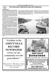 Amityville Record Centennial Edition, May 19, 2004 • 10  Over the years with Walt and Jess Gunnison (Continued from page 7) city near Hermon. alumnus Walter was not unduly distressed by its long, rock-splitting winters