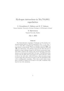 Hydrogen interactions in Mo/Nb(001) superlattice G. Reynaldsson S. Olafsson and H. P. Gislason Science Institute, University of Iceland, Dunhagi 3, 107 Reykjavik, Iceland  B. Hj¨orvarsson