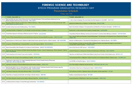 FORENSIC SCIENCE AND TECHNOLOGY BTECH PROGRAM GRADUATES RESEARCH DAY Presentation Schedule Frid Friday,
