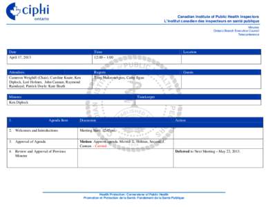 Canadian Institute of Public Health Inspectors L’Institut canadien des inspecteurs en santé publique Minutes Ontario Branch Executive Council Teleconference