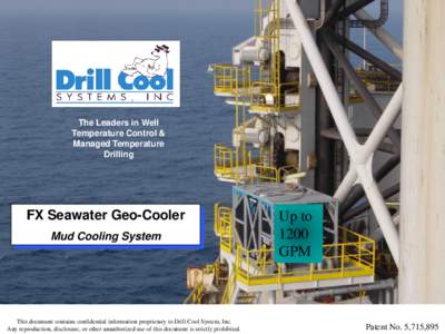 The Leaders in Well Temperature Control & Managed Temperature Drilling  FX Seawater Geo-Cooler