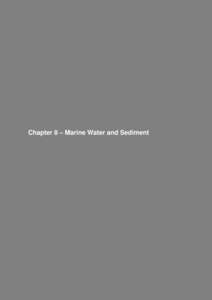 Chapter 8 – Marine Water and Sediment  8. Marine Water and Sediment