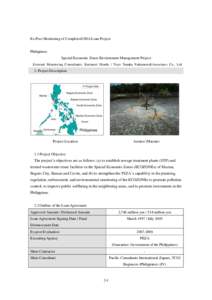 Ex-Post Monitoring of Completed ODA Loan Project  Philippines Special Economic Zones Environment Management Project External Monitoring Consultants: Kazunori Honda / Toyo Tanaka Nakamoto&Associates Co., Ltd