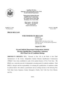 Appellate Division Supreme Court of the State of New York Second Judicial Department Independent Judicial Election Qualification Commissions 335 Adams Street, Suite 2404