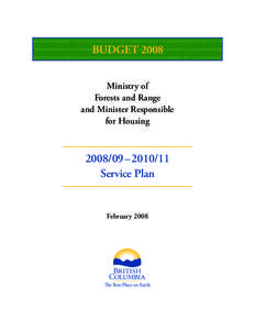 Ministry of Forests and Range and Minister Responsible for Housing[removed] – [removed]