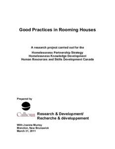 Good Practices in Rooming Houses  A research project carried out for the Homelessness Partnership Strategy Homelessness Knowledge Development Human Resources and Skills Development Canada