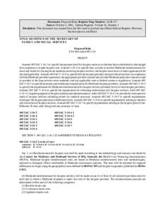 Document: Proposed Rule, Register Page Number: 26 IR 157 Source: October 1, 2002, Indiana Register, Volume 26, Number 1 Disclaimer: This document was created from the files used to produce the official Indiana Register. 