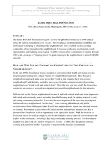 EMBEDDED PHILANTHROPY PROFILE From “Moving Forward While Staying in Place: Embedded Funders and Community Change” (Chapin Hall Discussion Paper, 2004) JAMES FORD BELL FOUNDATION 1818 Oliver Street South, Minneapolis,