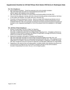 Supplemental Checklist for UW Staff Whose Work Station Will Not be In Washington State For New Employees New Employee Orientation – Direct the employee to the online benefits orientation: http://www.washington.edu/admi