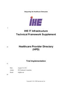 Health informatics / Directory services / Lightweight Directory Access Protocol / Standards organizations / Integrating the Healthcare Enterprise / Health Level 7