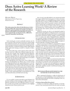 J. Engr. Education, 93(3), Does Active Learning Work? A Review of the Research MICHAEL PRINCE Department of Chemical Engineering