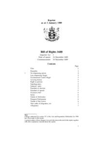 Reprint as at 1 January 1989 Bill of Rights 1688 Imperial Act Date of assent