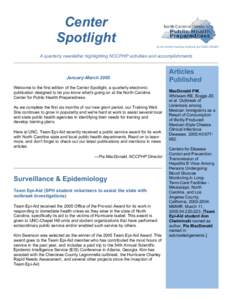 Center Spotlight At the North Carolina Institute for Public Health A quarterly newsletter highlighting NCCPHP activities and accomplishments