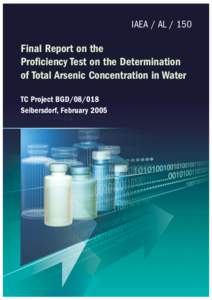 IAEA / AL[removed]Final Report on the Proficiency Test on the Determination of Total Arsenic Concentration in Water TC Project BGD[removed]