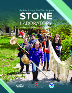 Lake Erie Science Field Trip Program  STONE LABORATORY OHIO STATE’S ISLAND CAMPUS ON LAKE ERIE