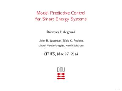 Model Predictive Control  for Smart Energy Systems