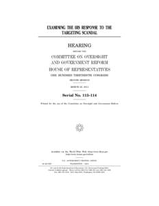 EXAMINING THE IRS RESPONSE TO THE TARGETING SCANDAL HEARING BEFORE THE  COMMITTEE ON OVERSIGHT