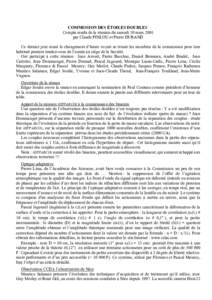 COMMISSION DES ÉTOILES DOUBLES Compte rendu de la réunion du samedi 30 mars 2001 par Claude PINLOU et Pierre DURAND Ce dernier jour avant le changement d’heure voyait se réunir les membres de la commission pour leur