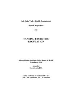 Salt Lake Valley Health Department Health Regulation #25 TANNING FACILITIES REGULATION