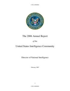 UNCLASSIFIED  The 2006 Annual Report of the  United States Intelligence Community