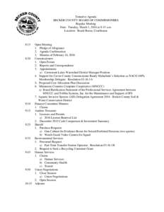 Tentative Agenda BECKER COUNTY BOARD OF COMMISSIONERS Regular Meeting Date: Tuesday, March 1, 2016 at 8:15 a.m. Location: Board Room, Courthouse