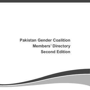 Pakistan Gender Coalition Members’ Directory Second Edition Pakistan Gender Coalition
