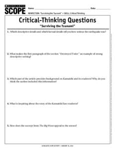 Name: ________________________________________________________ Date: ______________ ® THE LANGUAGE ARTS MAGAZINE  Nonfiction: “Surviving the Tsunami” • Skill: Critical Thinking