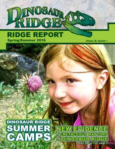 RIDGE REPORT Spring/Summer 2016 Volume 28, Number 1  DINOSAUR RIDGE