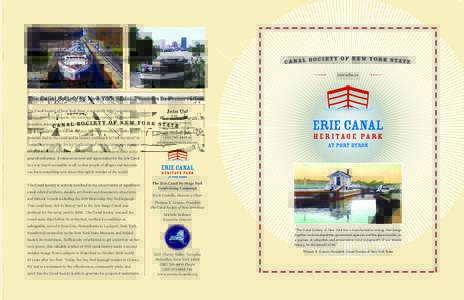 introduces  The Canal Society Of New York State…Pioneers In Preservation The Canal Society of New York State, a non-profit 501(c) organization headquartered in Syracuse, NY, has long been a pioneer in preservation, edu
